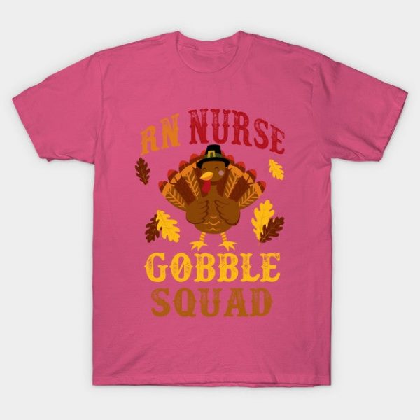 Funny RN Nurse Gobble Squad Thanksgiving Gift