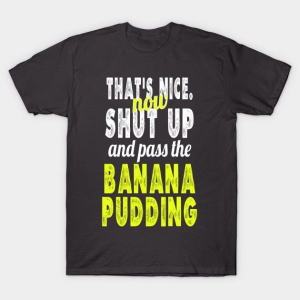 Funny Banana Pudding Lover Gift