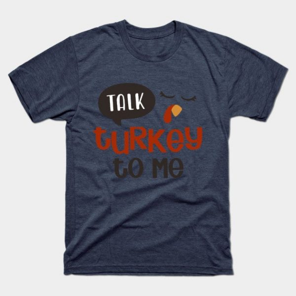 Talk Turkey to Me