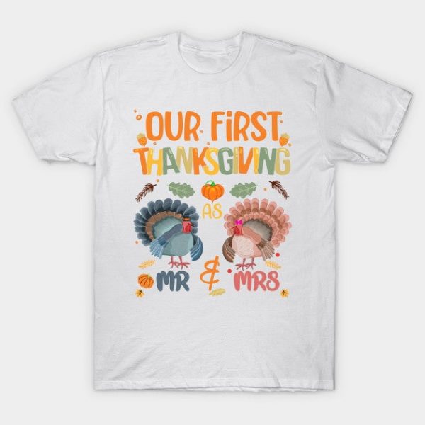 Our First Thanksgiving Mr And Mrs Couple Married 2020 Turkey