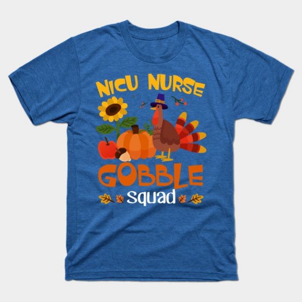 NICU Nurse Gobble Squad Thanksgiving Turkey Funny
