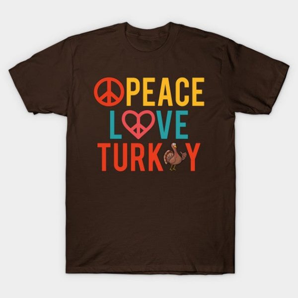 Peace Love Turkey