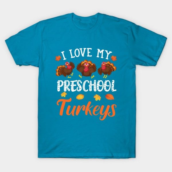 I Love My Preschool Turkeys