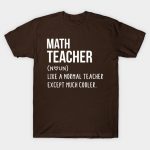 Math Teacher Defintion - Teacher Like a Normal Teacher Only Way Cooler Math lovers - Math gift - Math's day christmas vintage retro