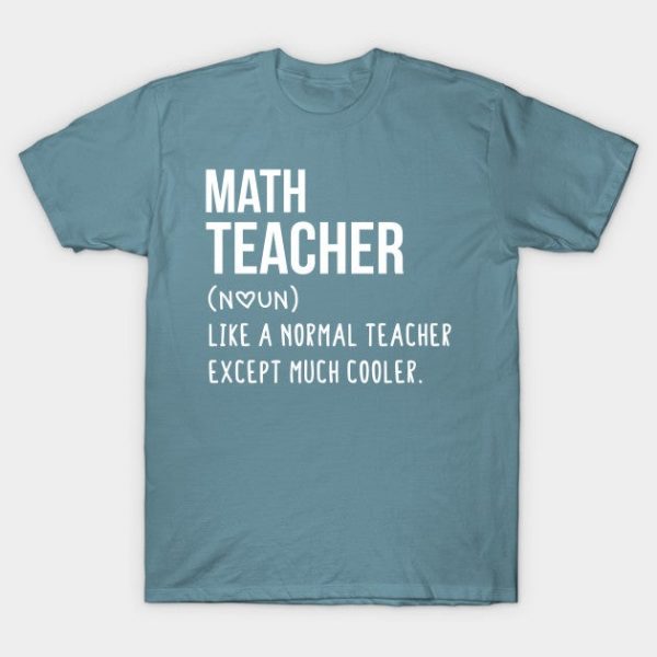 Math Teacher Defintion - Teacher Like a Normal Teacher Only Way Cooler Math lovers - Math gift - Math's day christmas vintage retro