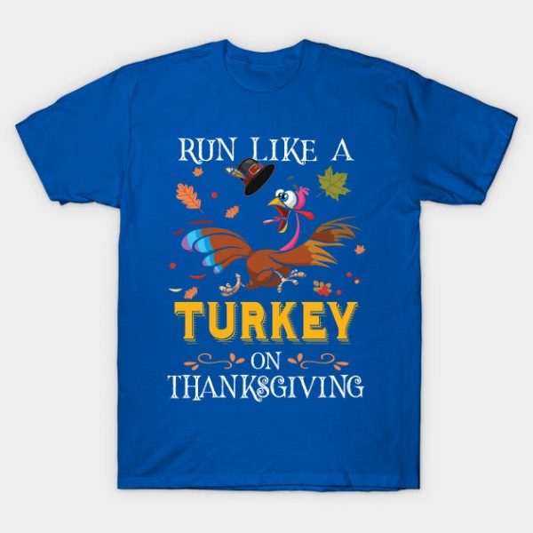 Cute Runner Running Lover Run Like A Turkey On Thanksgiving