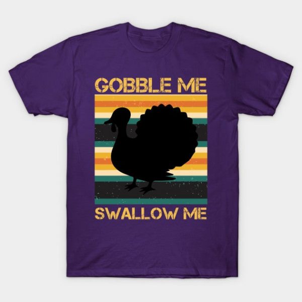 Gobble Me Swallow Me Thanksgiving Turkey