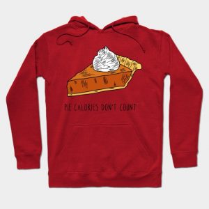 Pie Calories Don't Count - Funny Thanksgiving Design