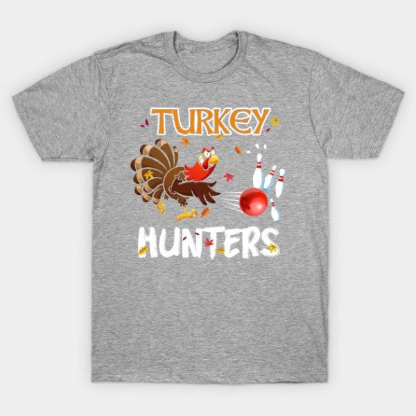 Funny Bowling Thanksgiving Turkey Day Gifts Turkey Hunters
