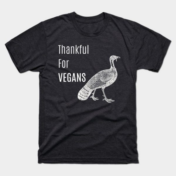 Thankful For Vegans - Turkey