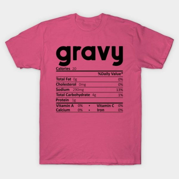 Gravy Nutrition Facts Gift Funny Thanksgiving Costume