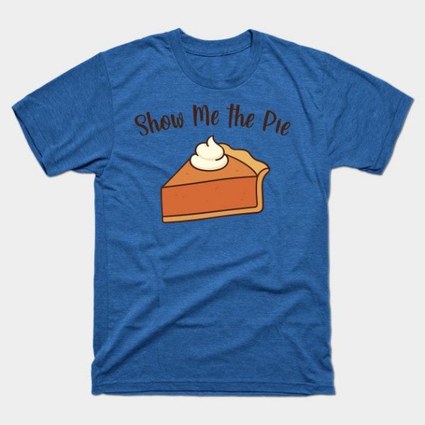 Show Me the Pie
