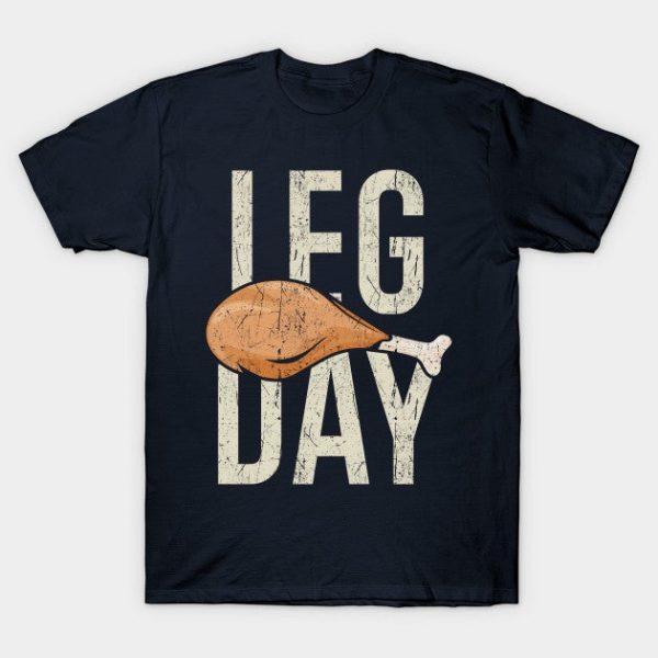 Leg Day Turkey