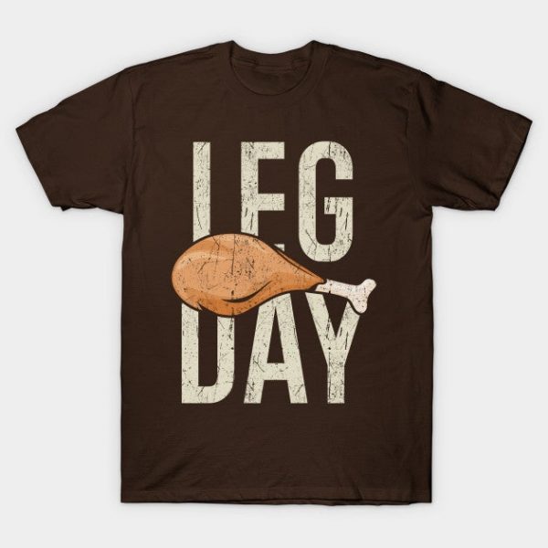 Leg Day Turkey