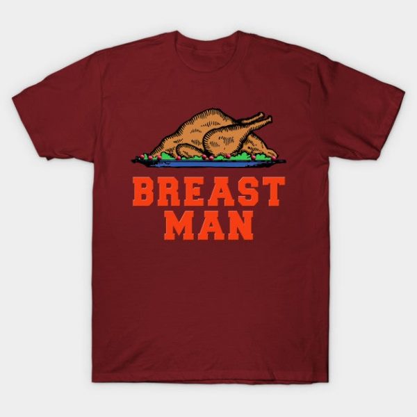 BREAST MAN Thanksgiving Humor