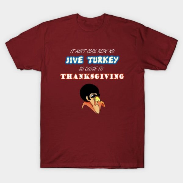 Jive Turkey Thanksgiving