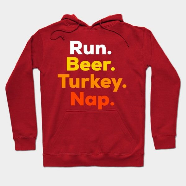 Funny Turkey Trot Shirt - Run, Beer, Turkey, Nap