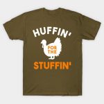 Huffin For The Stuffin