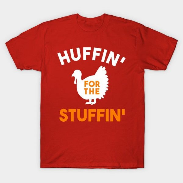 Huffin For The Stuffin