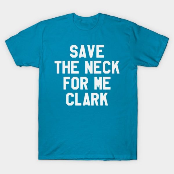 Thanksgiving Day - Save The Neck For Me Clark