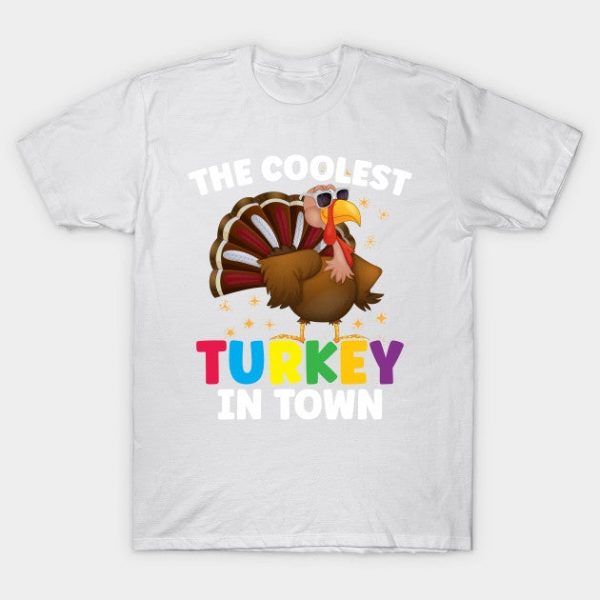 The Coolest Turkey In Town Colorful Thanksgiving Gift Kids