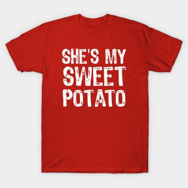 She's My Sweet Potato I Yam - Funny Couples Thanksgiving