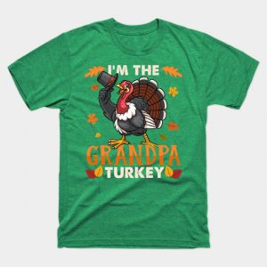 I'm The Grandpa Turkey Family Thanksgiving