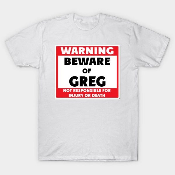 Beware of Greg