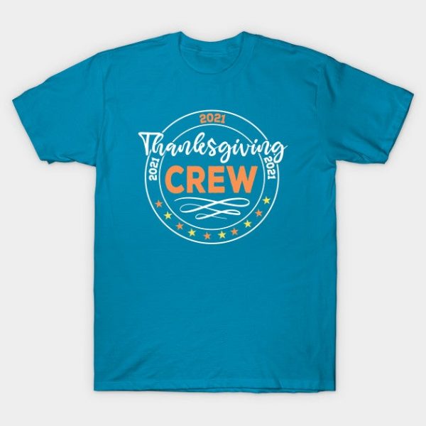Thanksgiving Crew 2021