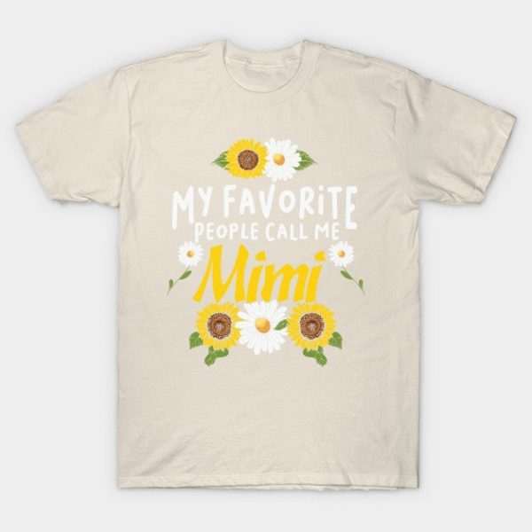 My Favorite People Call Me Mimi