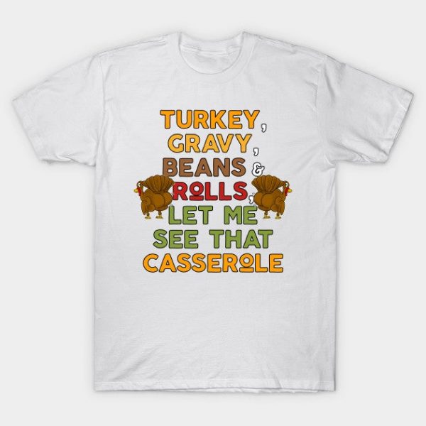 Twerky Turkey Gravy Beans and Rolls Let Me See That Casserole
