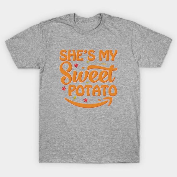 She's my sweet potato