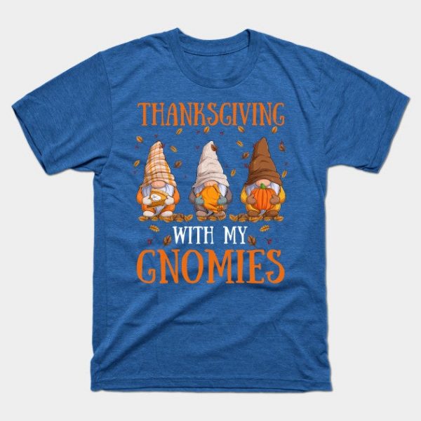 Thanksgiving With My Gnomies Fall Funny Autumn Gnome