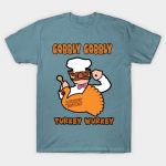 Gobbly Gobbly Turkey Wurkey