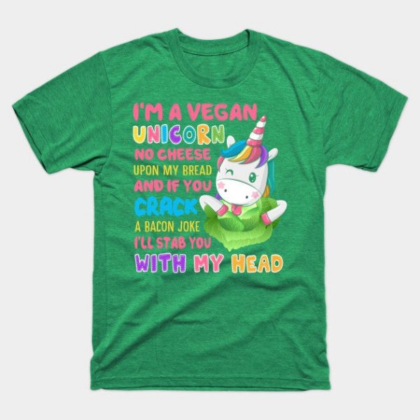 Vegan Unicorn Vegetarian Healthy Life I Only Eat Vegetables