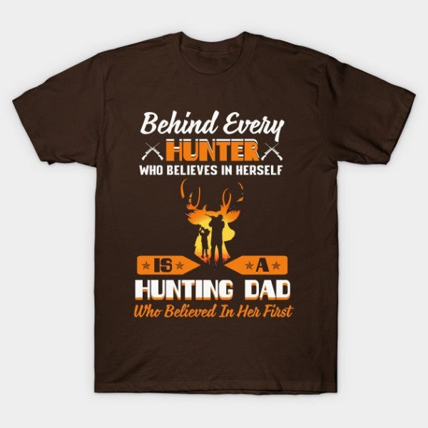 Behind Every Hunter Who Believes In Herself Is Hunting Daddy