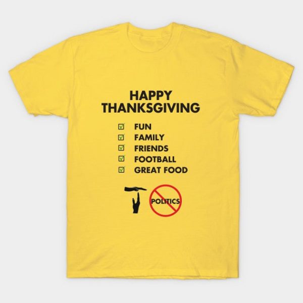 Thanksgiving Day, Fun, Family, No Politics