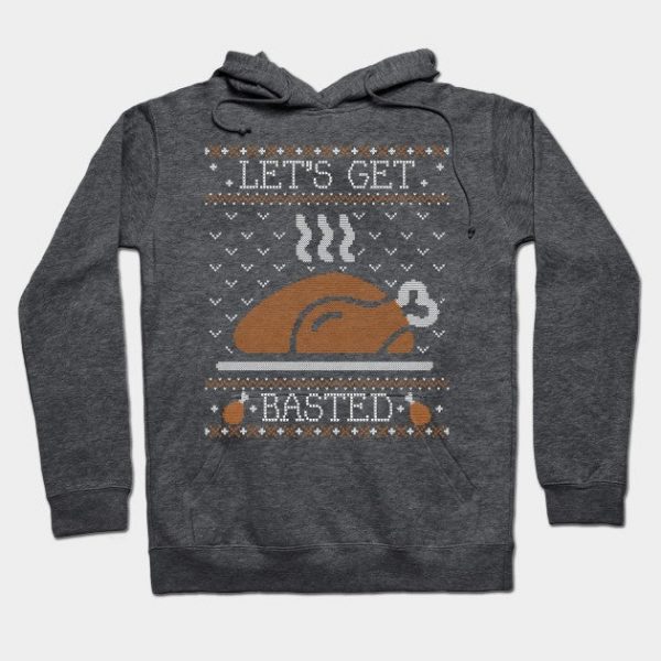 Let's Get Basted, Ugly Thanksgiving Sweater