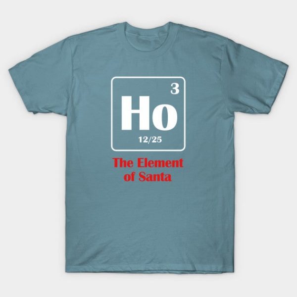 The Element Of Santa Ho Funny Science Joke Puns Humorous Xmas