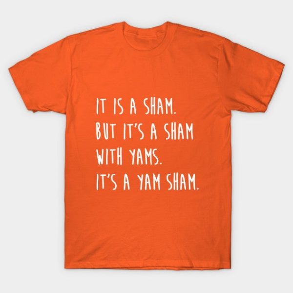 It's A Yam Sham Thanksgiving Buffy Quote