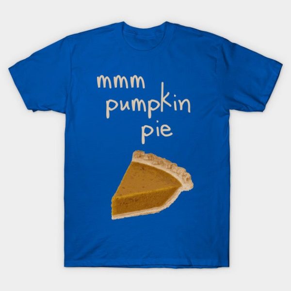 Funny Gifts Thanksgiving Pumpkin Pie