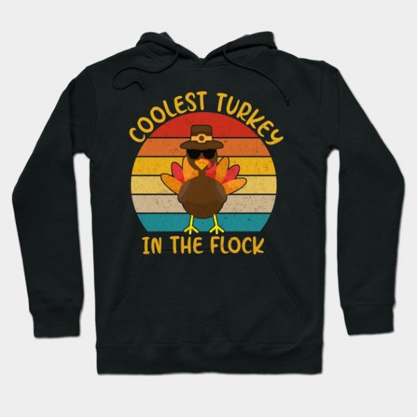 Coolest Turkey in the flock - Thanksgiving Gift