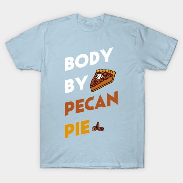 pecan pie nutrition thanksgiving T-Shirt
