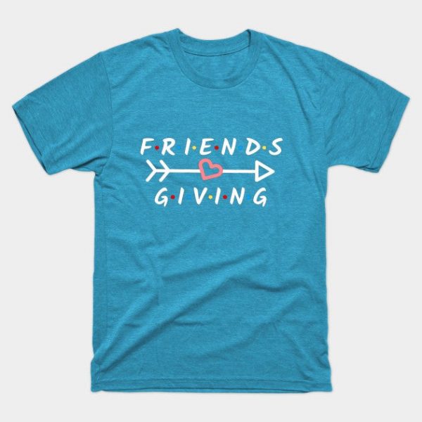 Friends-giving Day Thanksgiving Turkey Day Friends-giving