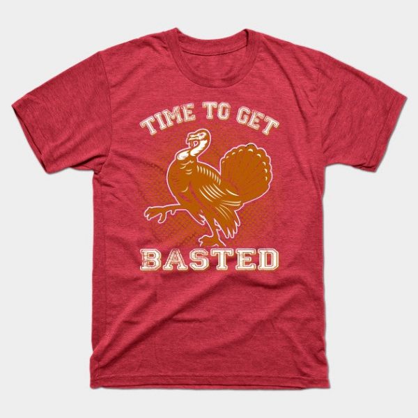 Thanksgiving - Time To Get Basted