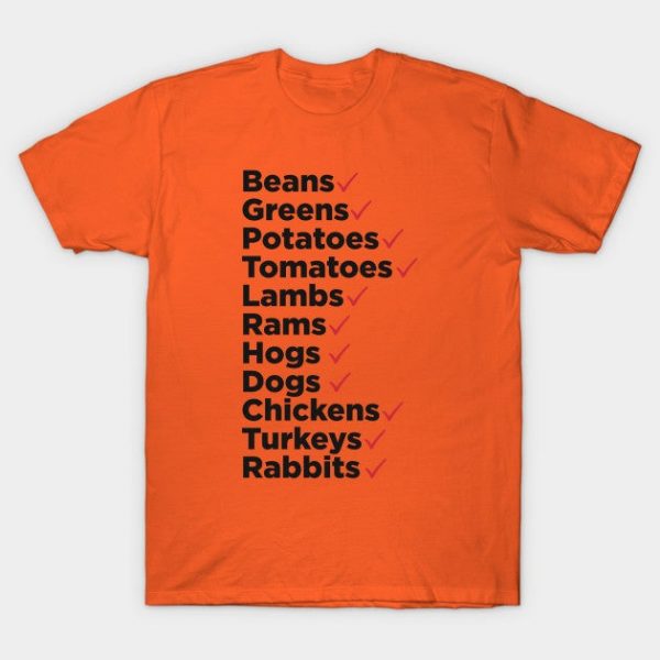 Beans. Greens. Potatoes. Tomatoes. Lambs. Rams.