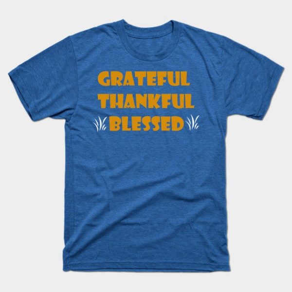 Grateful thankful blessed quote